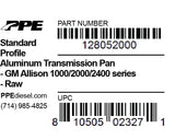 Pacific Engineering PPE Power Allison 1000 Standard Pan - GM 2001-2019 - Raw 128052000 | 128052000